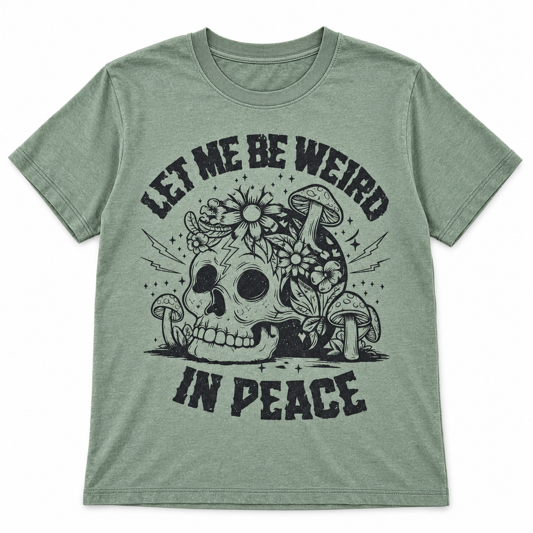 Let Me Be Weird in Peace graphic tee lay-flat on white