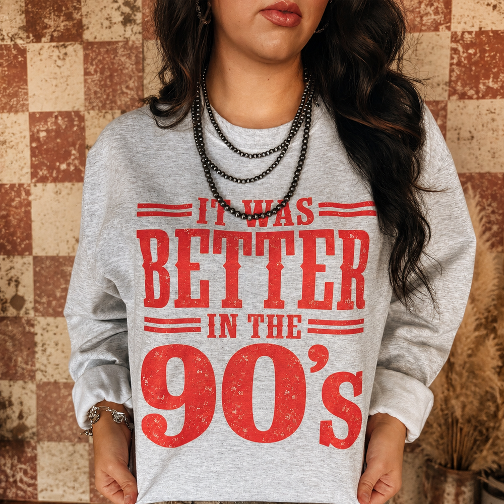 It Was Better In The 90's Graphic Crewneck Envy Stylz Boutique