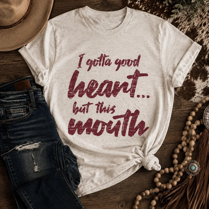 I Gotta Good Heart But This Mouth Graphic Tee Envy Stylz Boutique