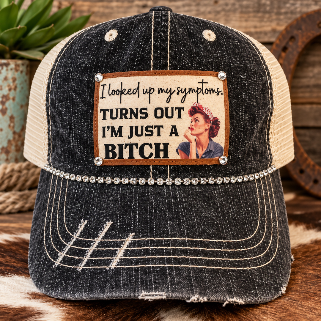 Just a B*tch Trucker Hat