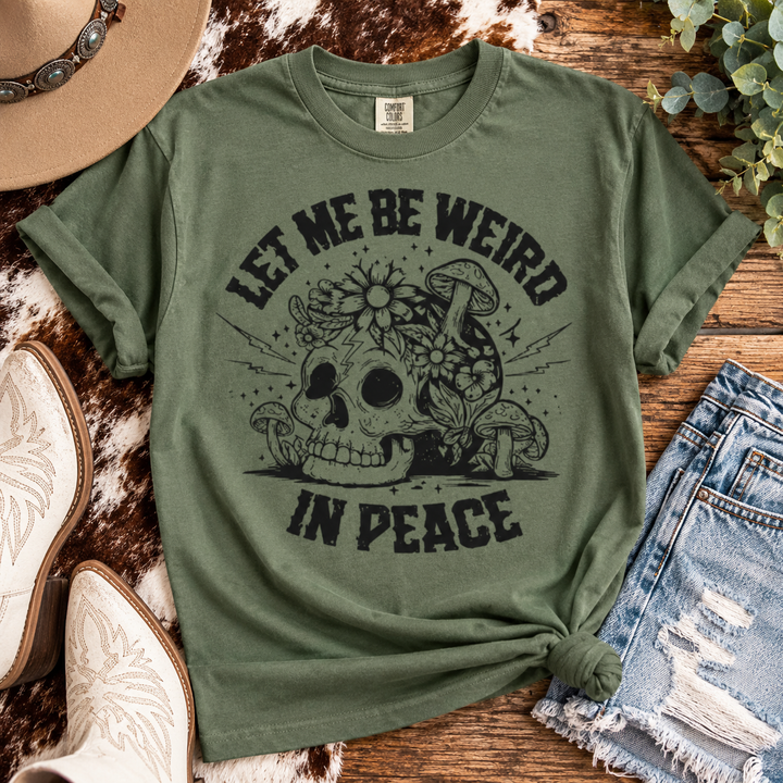 Let Me Be Weird In Peace Graphic Tee