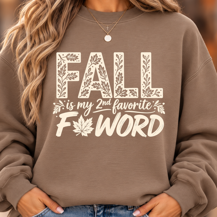 Fall is our second favorite F word Crewneck product image 1