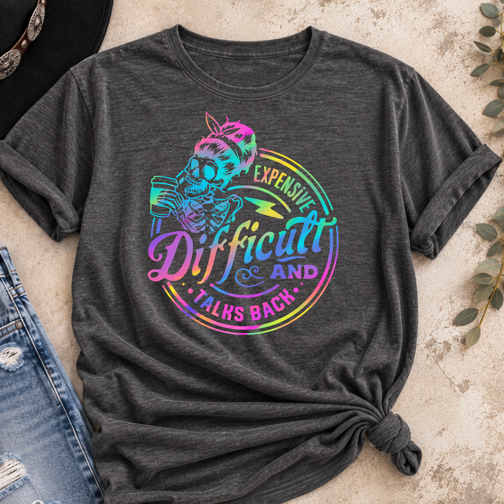 Rainbow Expensive, Difficult, &amp; Talks Back Graphic Tee