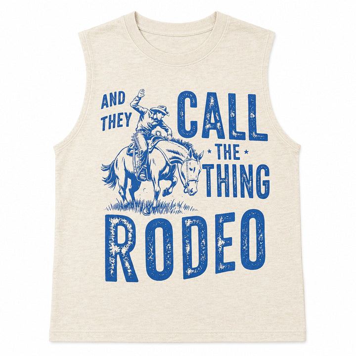 Call This Thing Rodeo Faded Bone Muscle Tank