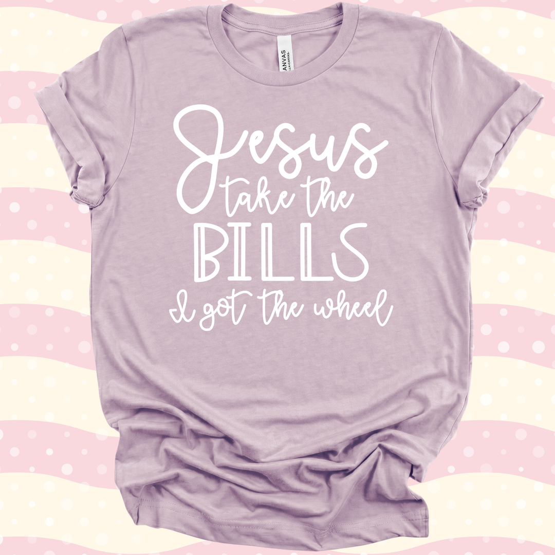 DEAL OF THE WEEK Jesus Take The Bills Graphic T-Shirt Envy Stylz Boutique