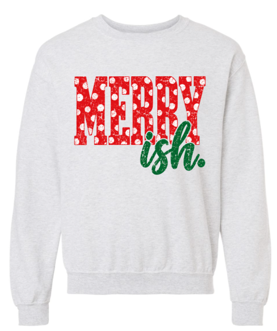 Merry-ish Graphic Sweatshirt