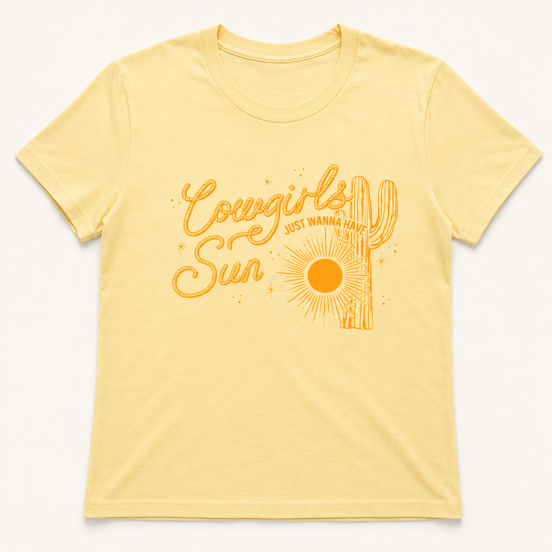 Cowgirls Just Wanna Have Sun butter-yellow Western graphic tee on a clean background
