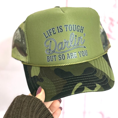 Envy Stylz Boutique Life Is Tough Darlin’ Trucker Hat