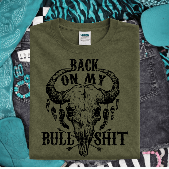 Envy Stylz Boutique Women - Apparel - Shirts - T-Shirts Back On My Bullsh*t Graphic Tee