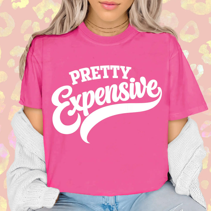 Envy Stylz Boutique Women - Apparel - Shirts - T-Shirts DEAL OF THE WEEK Pretty Expensive Graphic Tee