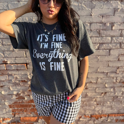 Envy Stylz Boutique Women - Apparel - Shirts - T-Shirts It's Fine I'm Fine Everything Is Fine Graphic Tee