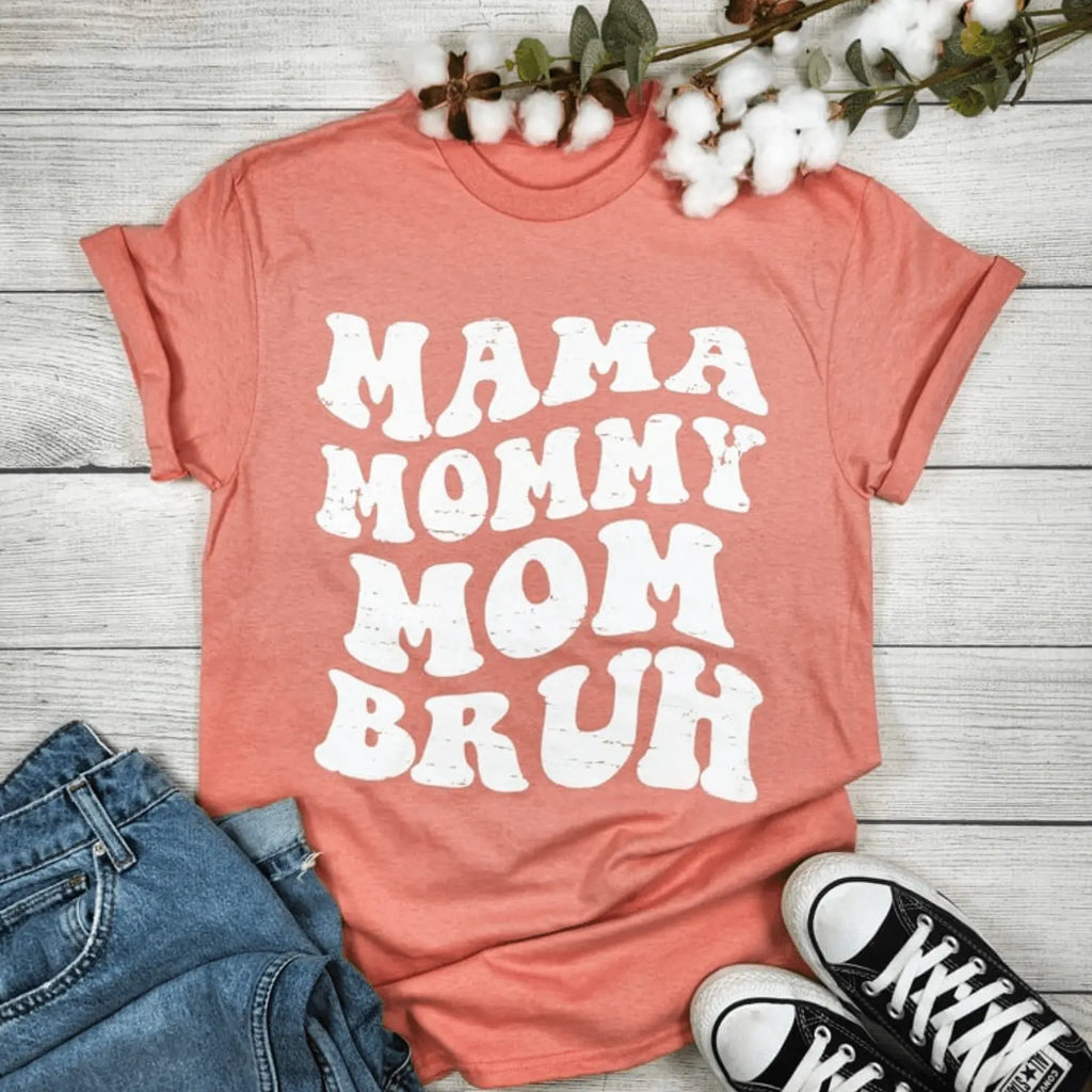 Mama Mommy Mom Bruh Graphic T-shirt- Envy Stylz Boutique