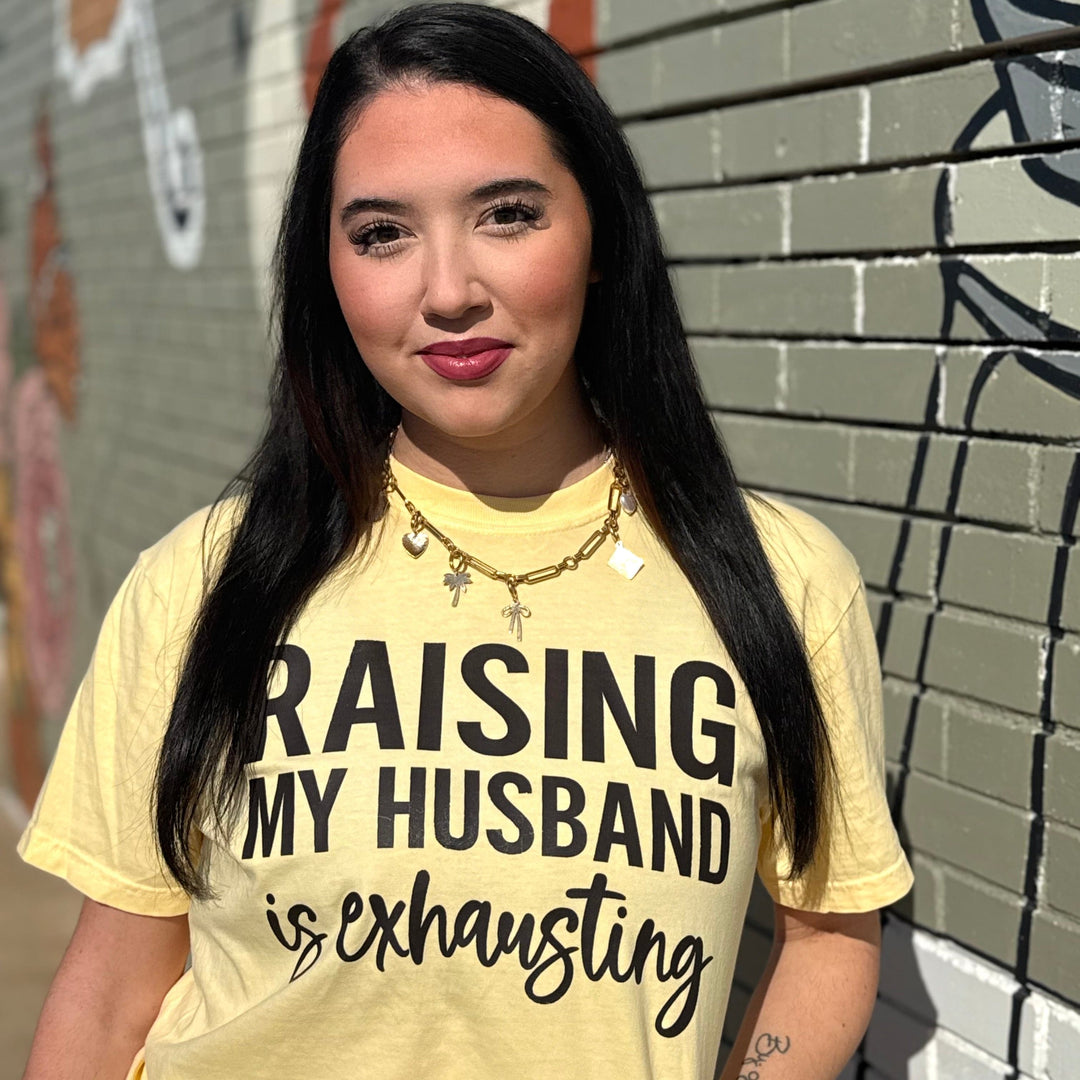 Envy Stylz Boutique Women - Apparel - Shirts - T-Shirts "Raising My Husband is Exhausting" Womens&