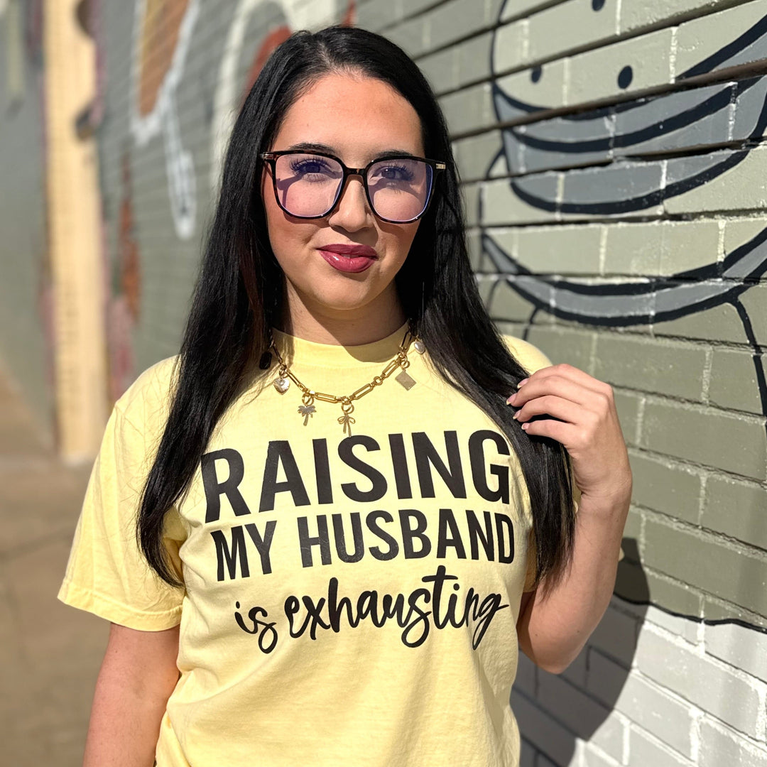 Envy Stylz Boutique Women - Apparel - Shirts - T-Shirts "Raising My Husband is Exhausting" Womens&