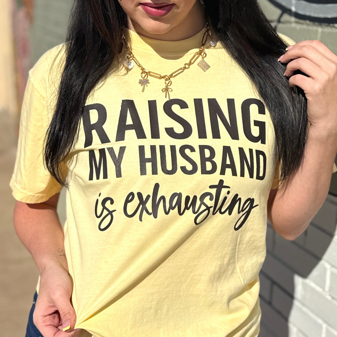 Envy Stylz Boutique Women - Apparel - Shirts - T-Shirts "Raising My Husband is Exhausting" Womens' Graphic T-shirt