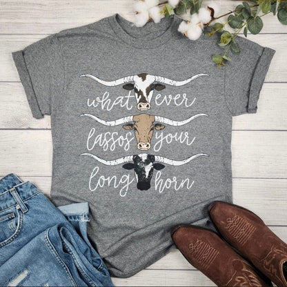 Envy Stylz Boutique Women - Apparel - Shirts - T-Shirts Whatever Lassos Your Longhorn Graphic Tee