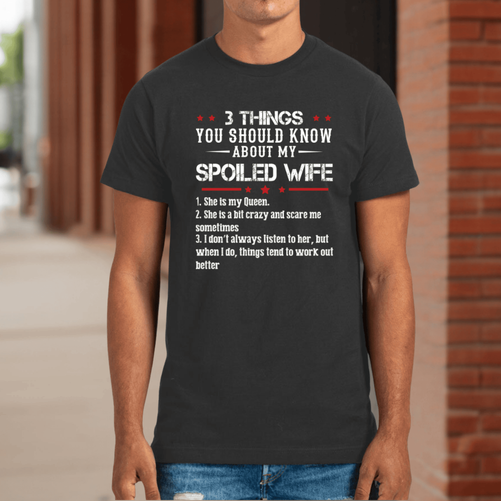 FestiviTees Women - Apparel - Shirts - T-Shirts 3 Things About My Wife Graphic Tee