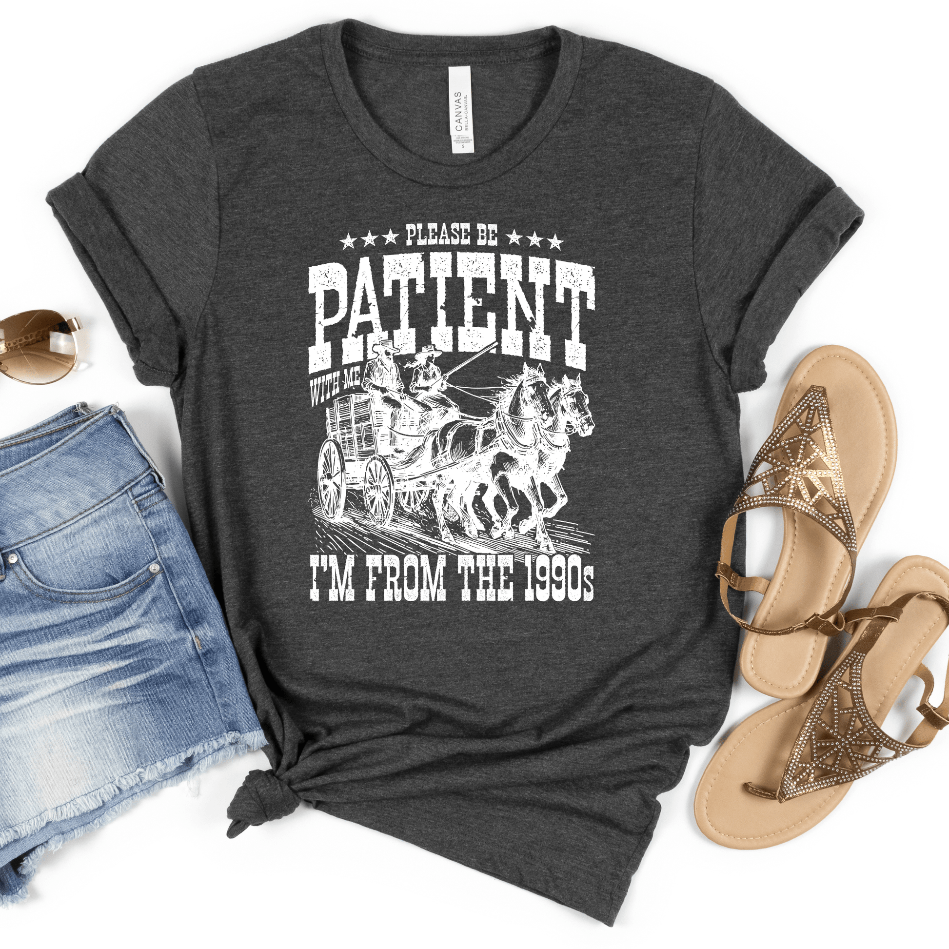 FestiviTees Women - Apparel - Shirts - T-Shirts Be Patient, I'm From the 1990's Graphic Tee