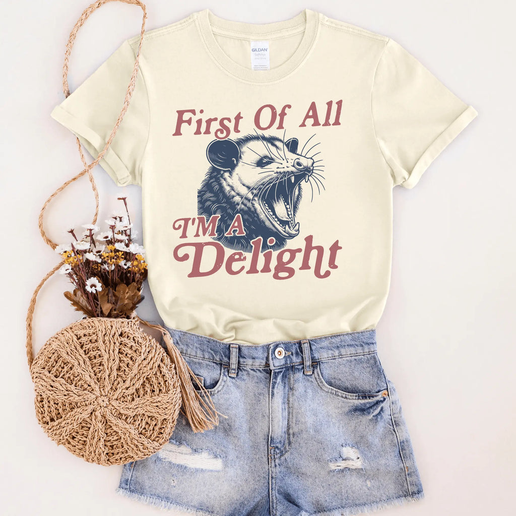 First Of All, I'm A Delight Opossum Graphic Tee - Envy Stylz Boutique