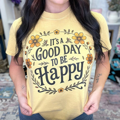FestiviTees Women - Apparel - Shirts - T-Shirts Good Day To Be Happy Graphic Tee