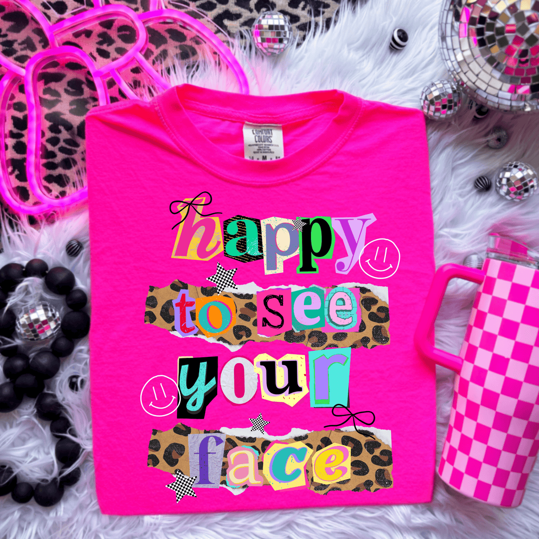 FestiviTees Women - Apparel - Shirts - T-Shirts Happy To See Your Face Graphic Tee
