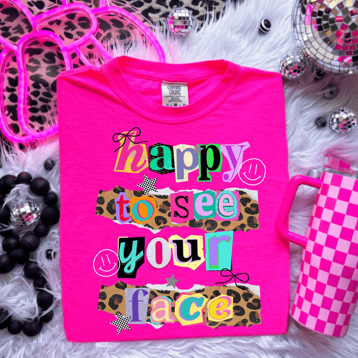 FestiviTees Women - Apparel - Shirts - T-Shirts Happy To See Your Face Graphic Tee