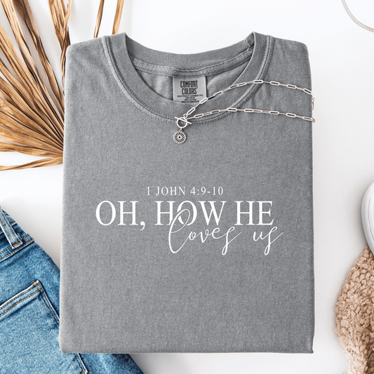 FestiviTees Women - Apparel - Shirts - T-Shirts Oh, How He Loves Us Graphic Tee