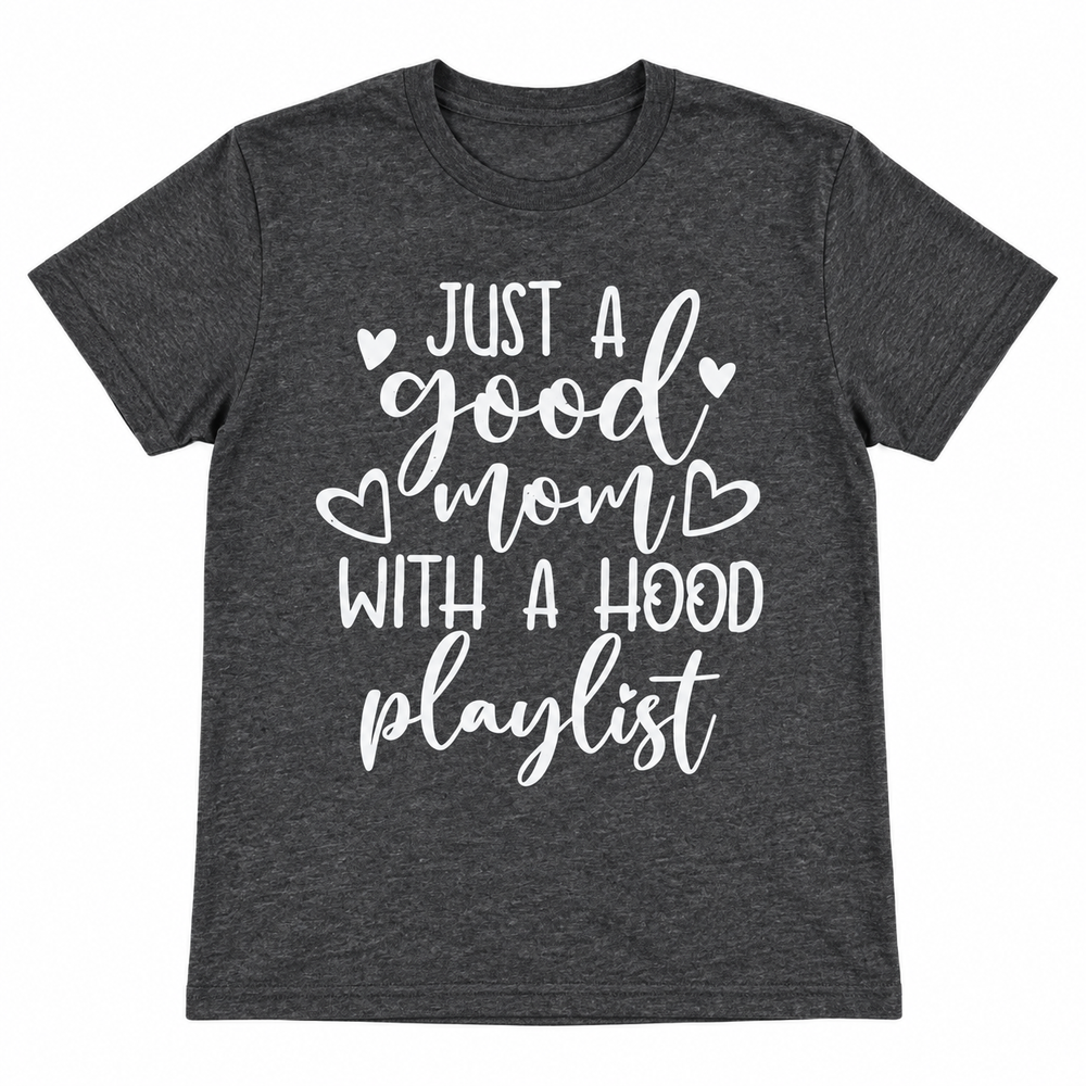 Good Mom With A Hood Playlist charcoal tee lay-flat on white