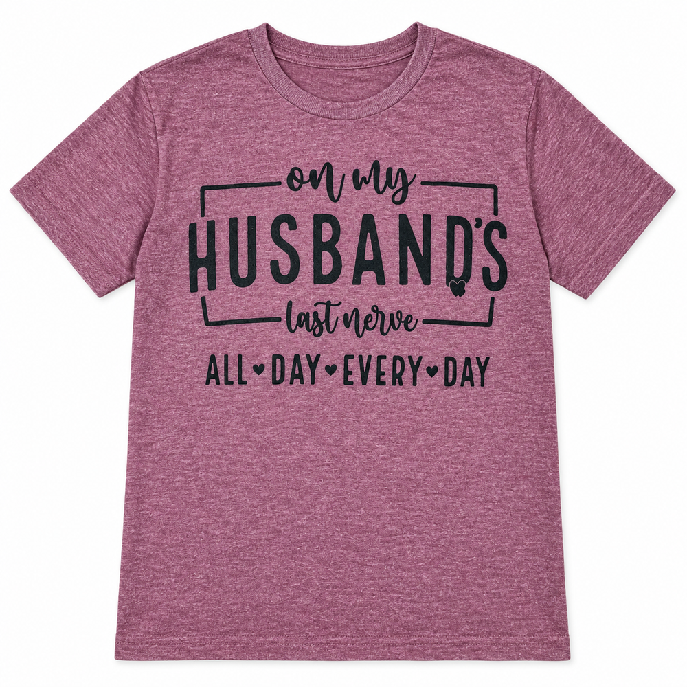 Heather burgundy Husband’s Last Nerve wife-life graphic tee laid flat on pure white