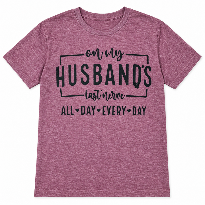 Heather burgundy Husband’s Last Nerve wife-life graphic tee laid flat on pure white