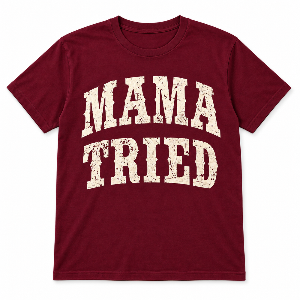 Mama Tried maroon tee lay-flat on white
