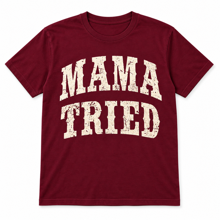 Mama Tried maroon tee lay-flat on white