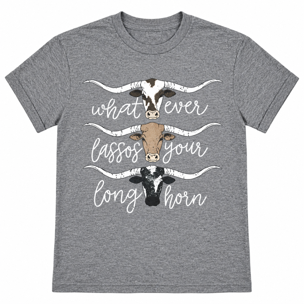 Whatever Lassos Your Longhorn heather grey tee lay-flat on white