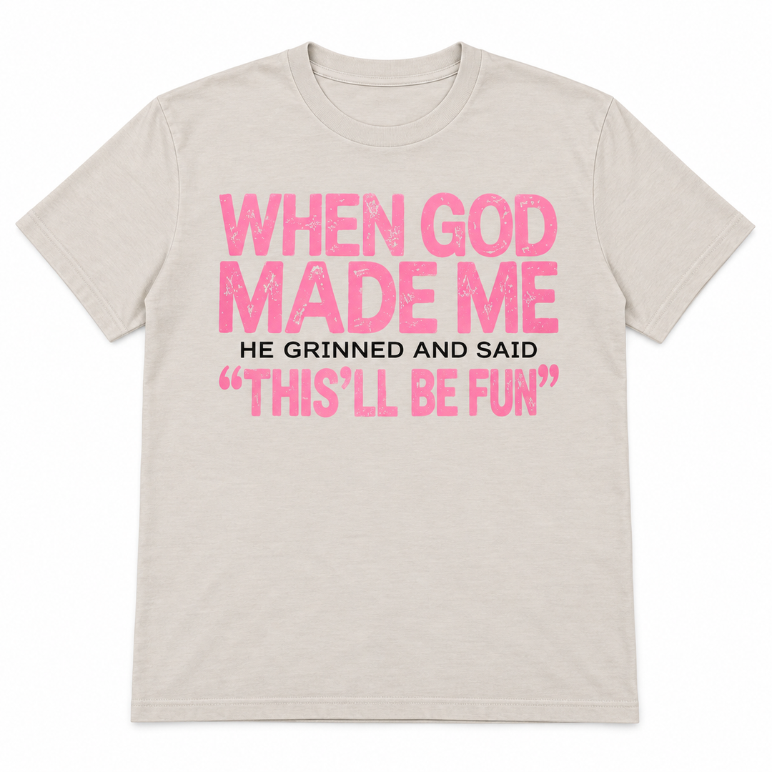 Light beige When God Made Me funny graphic tee on a pure white background